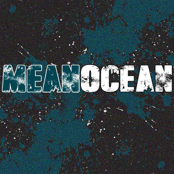 Mean Ocean - Mean Ocean