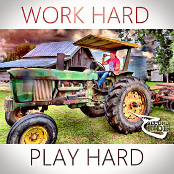 8 Second Ride - Work Hard Play Hard