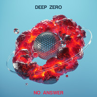 Deep Zero - No Answer