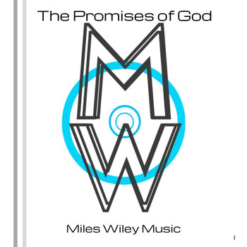 Miles Wiley Music - The Promises of God