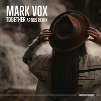 Mark Vox - Together (Artiks Remix)