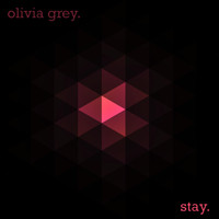 Olivia Grey - Stay