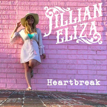 Jillian Eliza - Heartbreak