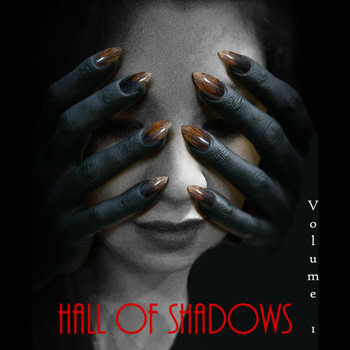 Hall of Shadows - Hall of Shadows, Vol. 1 (Explicit)