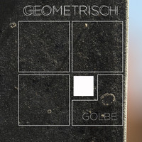 Geometrisch - Golbe (Original Mix)
