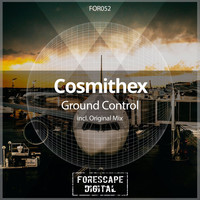 Cosmithex - Ground Control