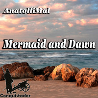 AnatolliMal - Mermaid and Dawn