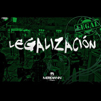 Meridiann Reggae - Legalización
