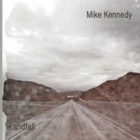 Mike Kennedy - Landfall