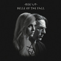 Belle of the Fall - Rise Up