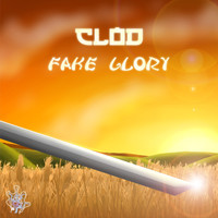 Clod - Fake Glory