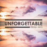 Deep Zero - Unforgettable