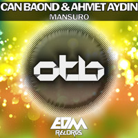 Can Baond, Ahmet Aydin - Mansuro