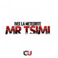 Ivee - MR TSIMI