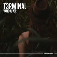 T3rminal - Vancouver