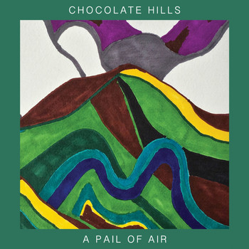 Chocolate Hills - A Pail of Air