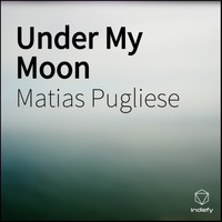 Matias Pugliese - Under My Moon
