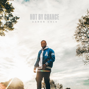 Aaron Cole - NOT BY CHANCE