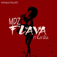 MDZ - Flava (Radio Edit) [feat. Koo Qua]