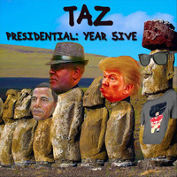 T-A-Z - Presidential: Year 5ive (Explicit)