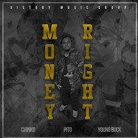 Pito - Money Right (feat. Young Buck & Chinko) (Explicit)