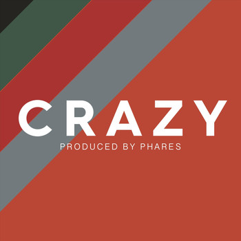 Tone - Crazy (feat. Phares)
