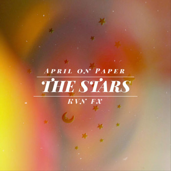 April on Paper - The Stars (feat. KVN FX)