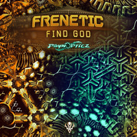 Frenetic - Find God