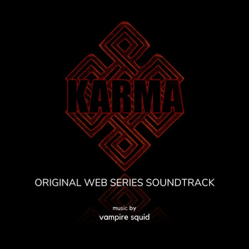 vampire squid - Karma (Original Web Series Soundtrack)