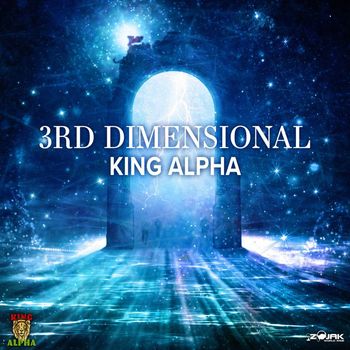 King Alpha - 3rd Dimensional Dub - Single