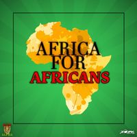 King Alpha - Africa for Africans Dub