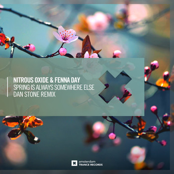 Nitrous Oxide & Fenna Day - Spring Is Always Somewhere Else (Dan Stone Remix)