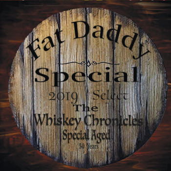 Fat Daddy Special - The Whiskey Chronicles