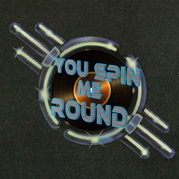 Various Artists - You Spin Me Round