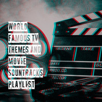 The TV Specials, The Best of TV Series, The Best Music from TV Series - World Famous Tv Themes and Movie Sountracks Playlist