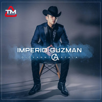 Giovanny Ayala - Imperio Guzman