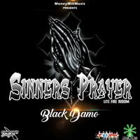 Black Damo - Sinner's Prayer