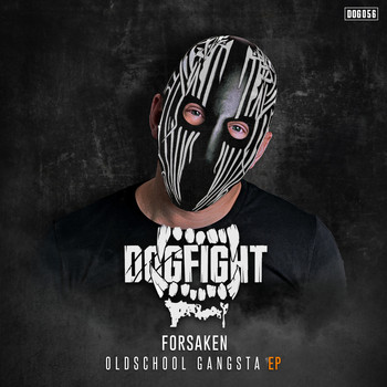 Forsaken - Oldschool Gangsta EP (Explicit)