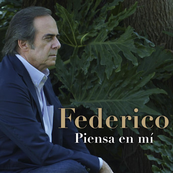 Federico - Piensa en Mí