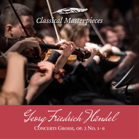 Academy Of St. Martin In The Fields & Iona Brown - Georg Friedrich Handel: Concerti Grossi op.3 (Classical Masterpieces)