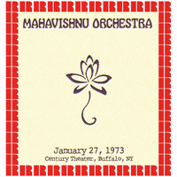 The Mahavishnu Orchestra - Century Theater, Buffalo, New York, January 27th, 1973 (Hd Remastered Edition)
