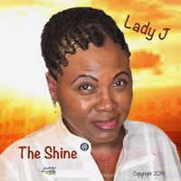 Lady J - The Shine