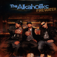 Tha Alkaholiks - Firewater (Explicit)