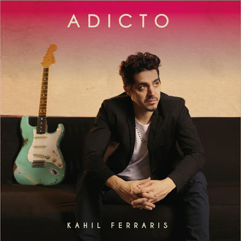 Kahil Ferraris - Adicto