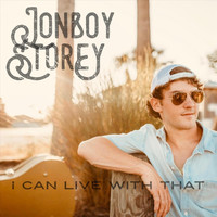 Jonboy Storey - I Can Live with That