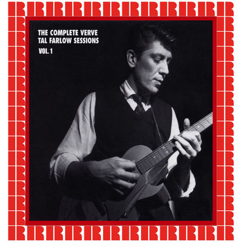 Tal Farlow - The Complete Verve Tal Farlow Sessions, Vol. 1 (Hd Remastered Edition)