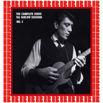 Tal Farlow - The Complete Verve Tal Farlow Sessions, Vol. 2 (Hd Remastered Edition)
