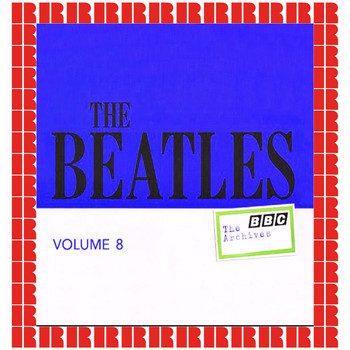 The Beatles - BBC Archives Vol. 8 - February / May 1964 (Hd Remastered Edition)