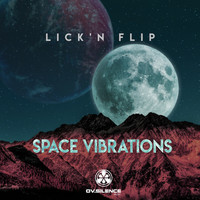 Lick N Flip - Space Vibrations EP