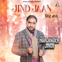 Harjinder Jindi - Jind Jaan